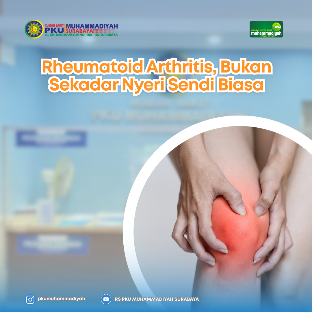 You are currently viewing Rheumatoid Arthritis, Bukan Sekadar Nyeri Sendi Biasa
